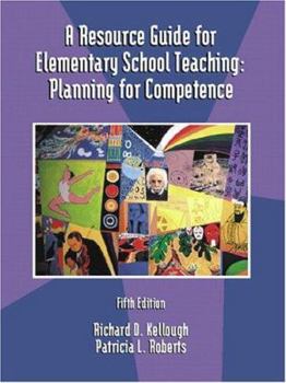 Paperback A Resource Guide for Elementary School Teaching: Planning for Competence Book