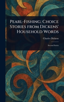 Pearl-Fishing; Choice Stories From Dickens' Household Words