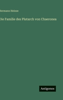 Hardcover Die Familie des Plutarch von Chaeronea [German] Book