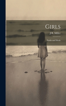 Hardcover Girls: Faults and Ideals Book