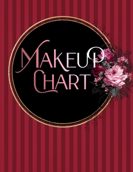 Paperback Makeup Chart: Practice and Record Your Makeup Looks 8.5" x 11" Book