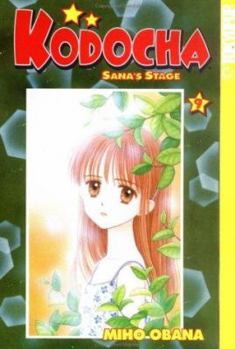 Kodocha: Sana's Stage, Vol. 09 - Book #9 of the こどものおもちゃ / Kodomo no Omocha