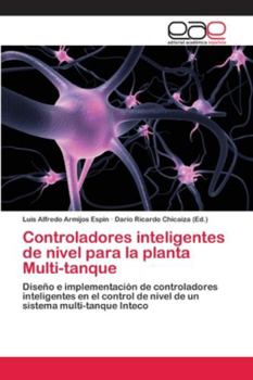 Paperback Controladores inteligentes de nivel para la planta Multi-tanque [Spanish] Book
