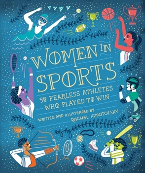 Hardcover Women in Sports: 50 Fearless Athletes Who Played to Win Book