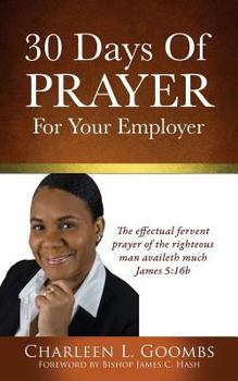 Paperback 30 Days Of Prayer For Your Employer Book