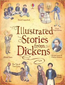 Hardcover Usborne Illustrated Stories from Dickens. Adapted by Mary Sebag-Montefiore Book