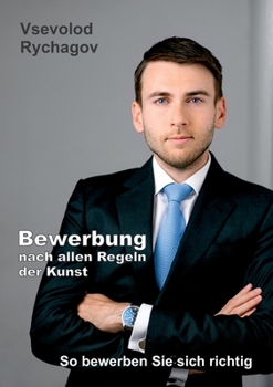 Paperback Bewerbung nach allen Regeln der Kunst [German] Book