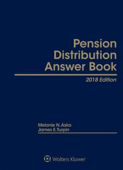 Hardcover Pension Distribution Answer Book: 2018 Edition Book