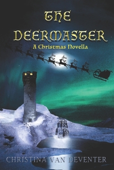 Paperback The Deermaster: A Christmas Novella Book