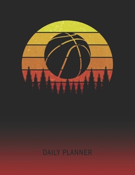 Daily Planner: Basketball Player | 2020 - 2021 Daily Planner For 1 Year Of Planning | Retro Vintage Sunset Cover | January 20 - December 20 | ... | Plan Days, Set Goals & Get Stuff Done