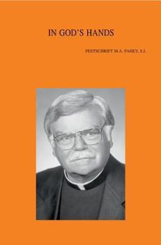 Paperback In God's Hands: Essays on the Church & Ecumenism in Honour of Michael A. Fahey, S.J. Book