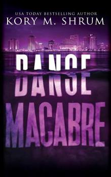 Danse Macabre: A Lou Thorne Thriller - Book #3 of the Shadows in the Water