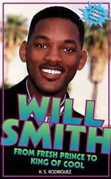 Mass Market Paperback Will Smith: From Fresh Prince to King of Cool Book