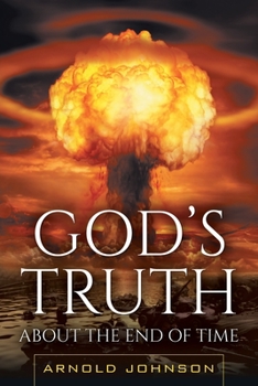 Paperback God's Truth About the End of Time Book
