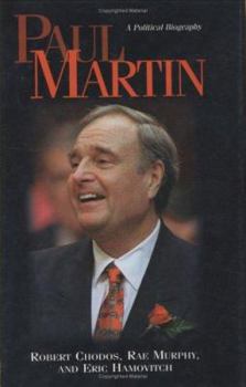 Hardcover Paul Martin: A Political Biography Book