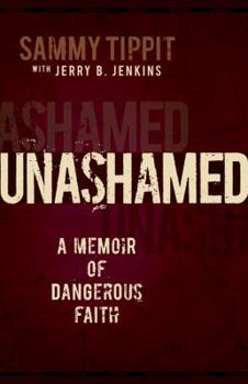 Paperback Unashamed: A Memoir of Dangerous Faith Book