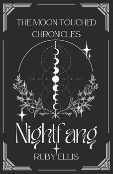 Paperback Nightfang: The Moon Touched Chronicles Book