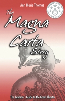 Paperback The Magna Carta Story: The Layman's Guide Book