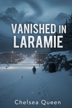 Vanished in Laramie