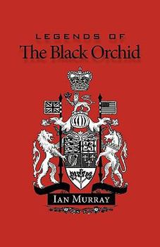 Paperback Legends of the Black Orchid Book