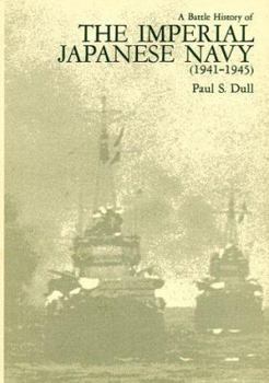 Hardcover A Battle History of the Imperial Japanese Navy, 1941-1945 Book