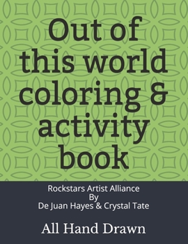 Paperback Out of this world coloring & activity book: All hand drawn Book