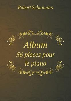 Paperback Album 56 pieces pour le piano Book