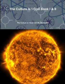 Paperback The Culture Is I-God Book I & II: The Five Percent Book