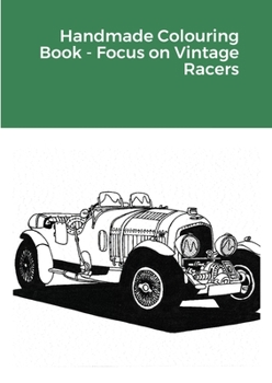 Paperback Handmade Colouring Book - Focus on Vintage Racers Book