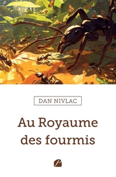 Paperback Au Royaume des fourmis [French] Book