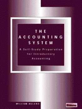 Hardcover The Accounting System: A Self-Study Primer for Introductory Accounting Book