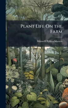 Hardcover Plant Life On the Farm Book