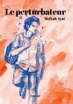 Paperback Le perturbateur [French] Book
