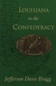 Paperback Louisiana in the Confederacy Book