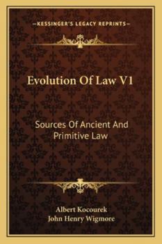 Paperback Evolution Of Law V1: Sources Of Ancient And Primitive Law Book