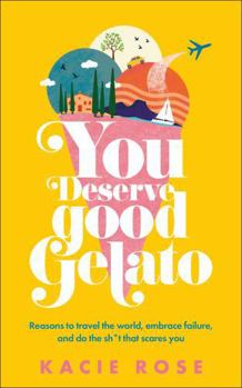 Paperback You Deserve Good Gelato Book