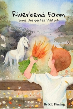 Paperback Riverbend Farm: Some Unexpected Visitors Book