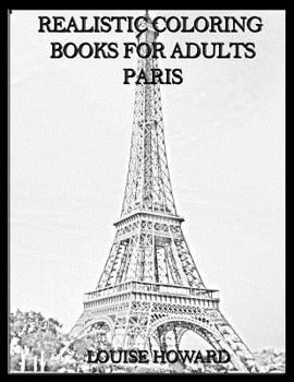 Paperback Realistic Coloring Books for Adults Paris Book
