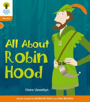 Paperback Oxford Reading Tree: Level 6: Floppy's Phonics Non-Fiction: All about Robin Hood Book