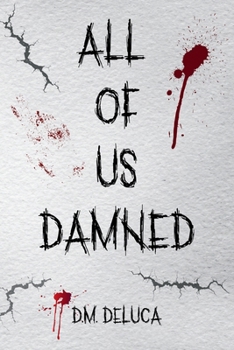 All Of Us Damned (The Reckoning)