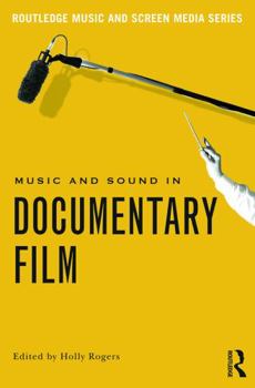 Paperback Music and Sound in Documentary Film Book