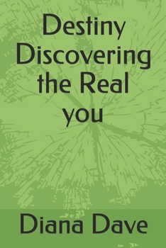 Paperback Destiny Discovering the Real you Book