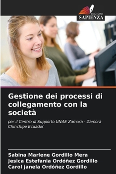 Gestione dei processi di collegamento con la società (Italian Edition)
