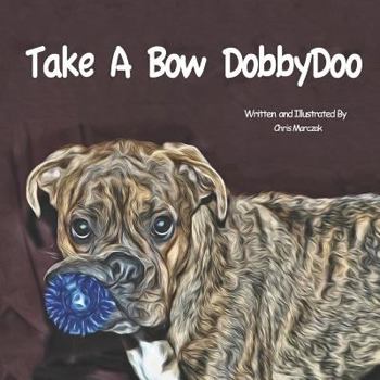 Paperback Take A Bow DobbyDoo Book