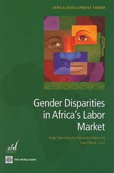 Paperback Gender Disparities in Africa's Labor Market Book