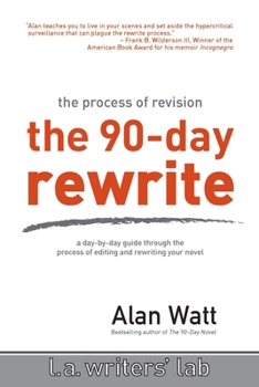 Paperback The 90-Day Rewrite: The Process of Revision Book