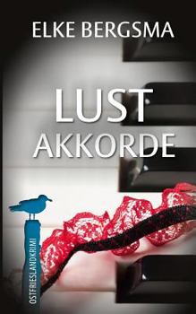 Lustakkorde - Ostfrieslandkrimi - Book #3 of the Büttner und Hasenkrug