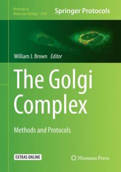 Paperback The Golgi Complex: Methods and Protocols Book
