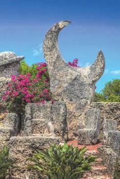 Coral Castle in Florida Journal : 150 Page Lined Notebook/diary