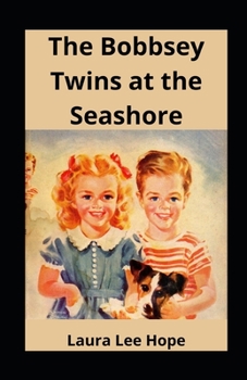 Paperback The Bobbsey Twins at the Seashore illustrated Book